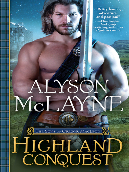 Title details for Highland Conquest by Alyson McLayne - Available